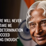 Abdul Kalam smiling with his famous quote