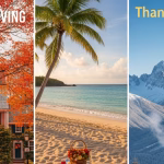 Best Thanksgiving travel destinations